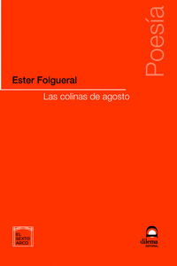 LAS COLINAS DE AGOSTO