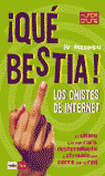 QUE BESTIA / CHISTES EN INTERNET