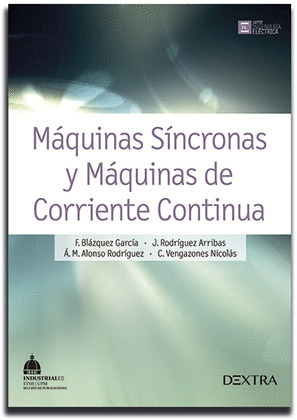 MÁQUINAS SÍNCRONAS Y MÁQUINAS DE CORRIENTE CONTÍNUA
