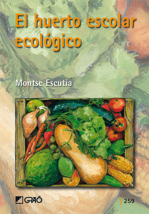 HUERTO ESCOLAR ECOLÓGICO, EL