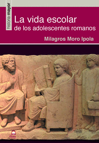 LA VIDA ESCOLAR DE LOS ADOLESCENTES ROMANOS