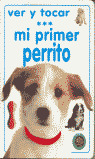 MI PRIMER PERRITO - VER Y TOCAR
