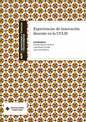 EXPERIENCIAS DE INNOVACIÓN DOCENTE EN LA UCLM