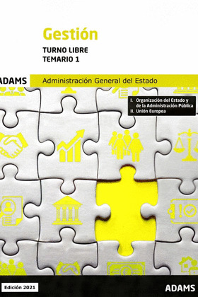 TEMARIO 1 GESTION DE LA ADMINISTRACION GENERAL DEL ESTADO, TURNO LIBRE