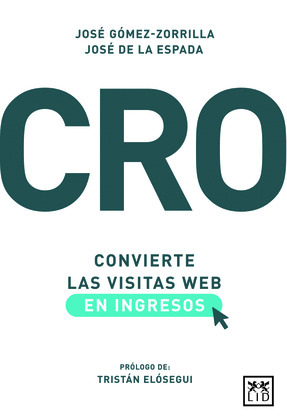 CRO. CONVIERTE LAS VISITAS WEB EN INGRESOS