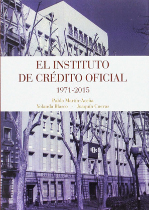 EL INSTITUTO DE CREDITO OFICIAL 1975-2015