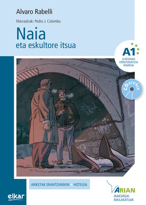 NAIA ETA ESKULTORE ITSUA (+CD AUDIOA) A1