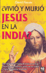 ¿VIVIO Y MURIO JESUS EN LA INDIA?