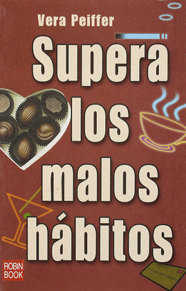 SUPERA LOS MALOS HABITOS