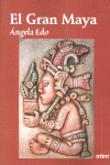 GRAN MAYA, EL