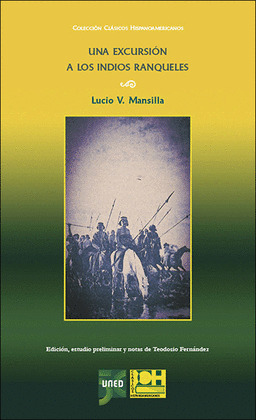 UNA EXCURSION A LOS INDIOS RANQUELES DE LUCIO V. MANSILLA