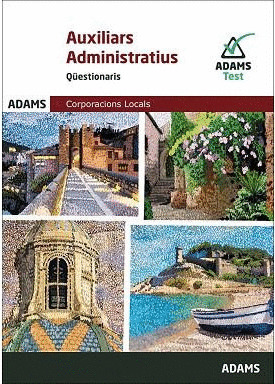 AUXILIARS ADMINISTRATIUS. QUESTIONARIS. CORPORACIONS LOCALS
