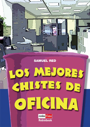MEJORES CHISTES DE OFICINA, LOS