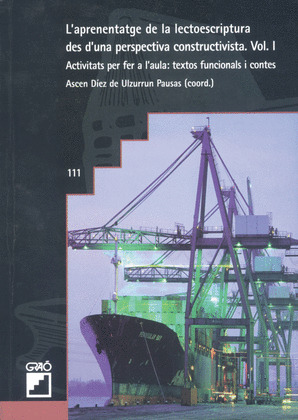 L'APRENENTATGE DE LA LECTOESCRIPTURA DES D'UNA PERSPECTIVA CONSTRUCTIVISTA. VOL.