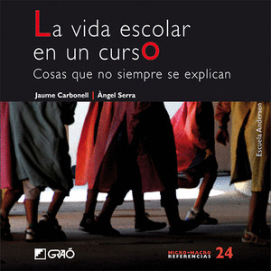 LA VIDA ESCOLAR EN UN CURSO