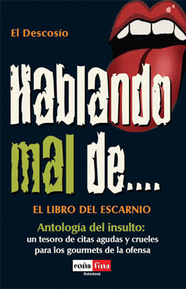 HABLANDO MAL DE...