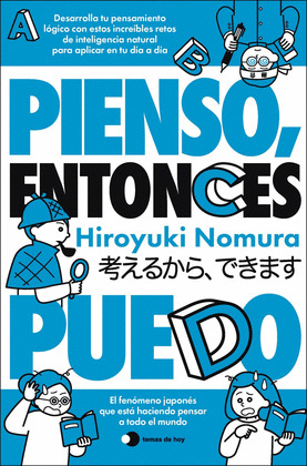 PIENSO, ENTONCES PUEDO