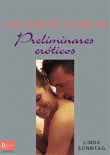 CARICIAS SEXUALES. PRELIMINARES EROTICOS (ROUGE)