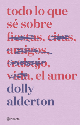 TODO LO QUE SE SOBRE EL AMOR (EDICIÓN DE LUJO)