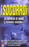 ¡SOCORRO! LA EMPRESA SE HUNDE Y ESTAMOS REUNIDOS...