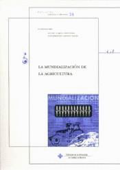LA MUNDIALIZACIÓN DE LA AGRICULTURA