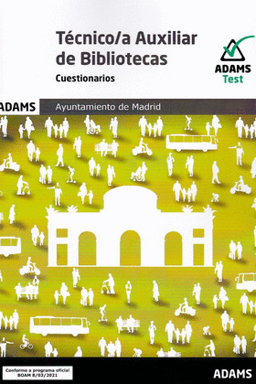 TECNICO;A AUXILIAR DE BIBLIOTECAS - CUESTIONARIOS