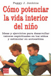 COMO POTENCIAR LA VIDA INTERIOR DEL NIÑO