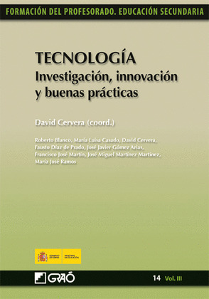 TECNOLOGIA. INVESTIGACION, INNOVACION Y BUENAS PRACTICAS VOL.III
