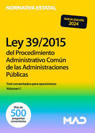 LEY 39/2015 DEL PROCEDIMIENTO ADMINISTRATIVO COMUN DE LAS ADMINISTRACIONES PUBLI