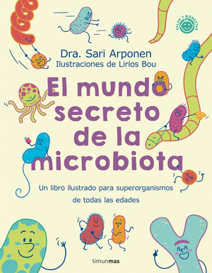 MUNDO SECRETO DE LA MICROBIOTA, EL