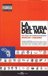 LA CULTURA DEL MAL