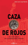 CAZA DE ROJOS