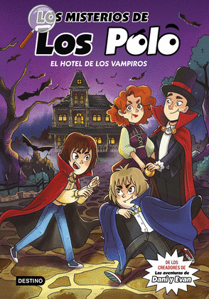 HOTEL DE LOS VAMPIROS, EL (LOS MISTERIOS DE LOS POLO)