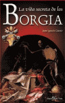 VIDA SECRETA DE LOS BORGIA, LA