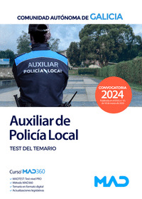 AUXILIAR DE LA POLICÍA LOCAL 2024. GALICIA. TEST