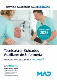 TÉCNICO;A EN CUIDADOS AUXILIARES DE ENFERMERÍA TEMARIO PARTE ESPECIFICA VOLUMEN 3