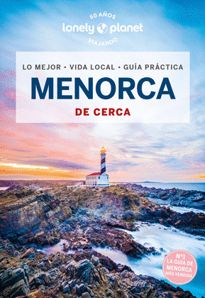 MENORCA DE CERCA. . GUÍA LONELY PLANET DE CERCA (2024)