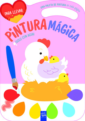 PINTURA MÁGICA. GALLINA (LIBRO Y PINCEL)