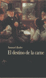 DESTINO DE LA CARNE, EL