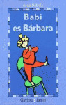 GJ. BABI ES BARBARA (A PARTIR DE 8 AÑOS)