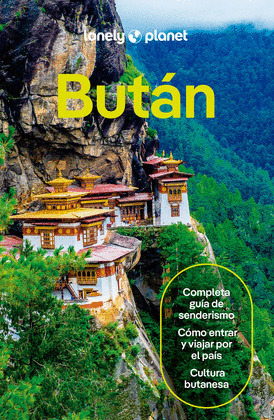 BUTÁN. GUÍA LONELY PLANET (2024)