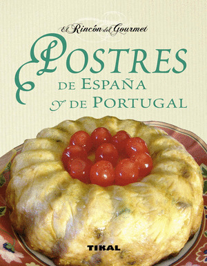 POSTRES DE ESPAÑA Y PORTUGAL