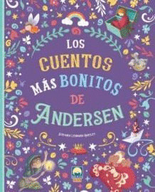 CUENTOS MAS BONITOS DE ANDERSEN, LOS