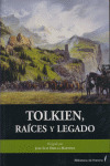TOLKIEN, RAICES Y LEGADO