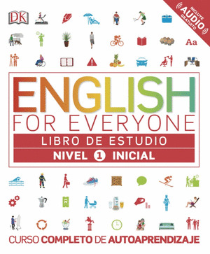 ENGLISH FOR EVERYONE - LIBRO DE ESTUDIO - NIVEL 1 INICIAL