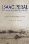 ISAAC PERAL. HISTORIA DE UNA FRUSTACION