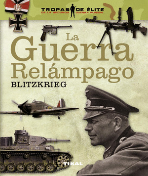 GUERRA RELAMPAGO, LA (BLITZKRIEG)