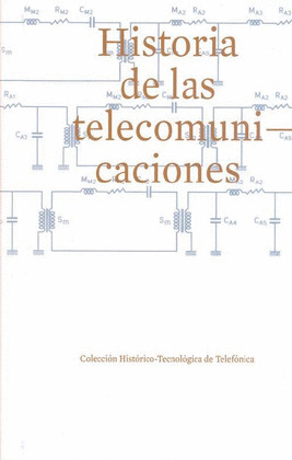HISTORIA DE LAS TELECOMUNICACIONES