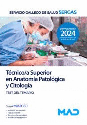 TEST DEL TEMARIO TÉCNICO/A SUPERIOR EN ANATOMÍA PATOLÓGICA Y CITOLOGÍA