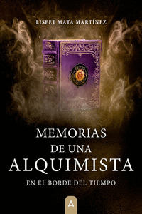 MEMORIAS DE UNA ALQUIMISTA II